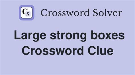 crossword puzzle clue metal boxes|METAL BOXES crossword clue .